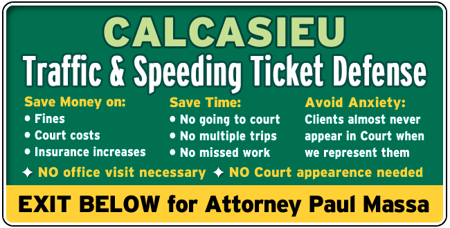 Calcasieu Parish, Louisiana Traffic Ticket Lawyer/Attorney Paul M. Massa | FREE Consultation